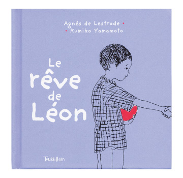 Le rêve de Léon（レオンの夢）